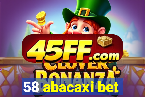 58 abacaxi bet